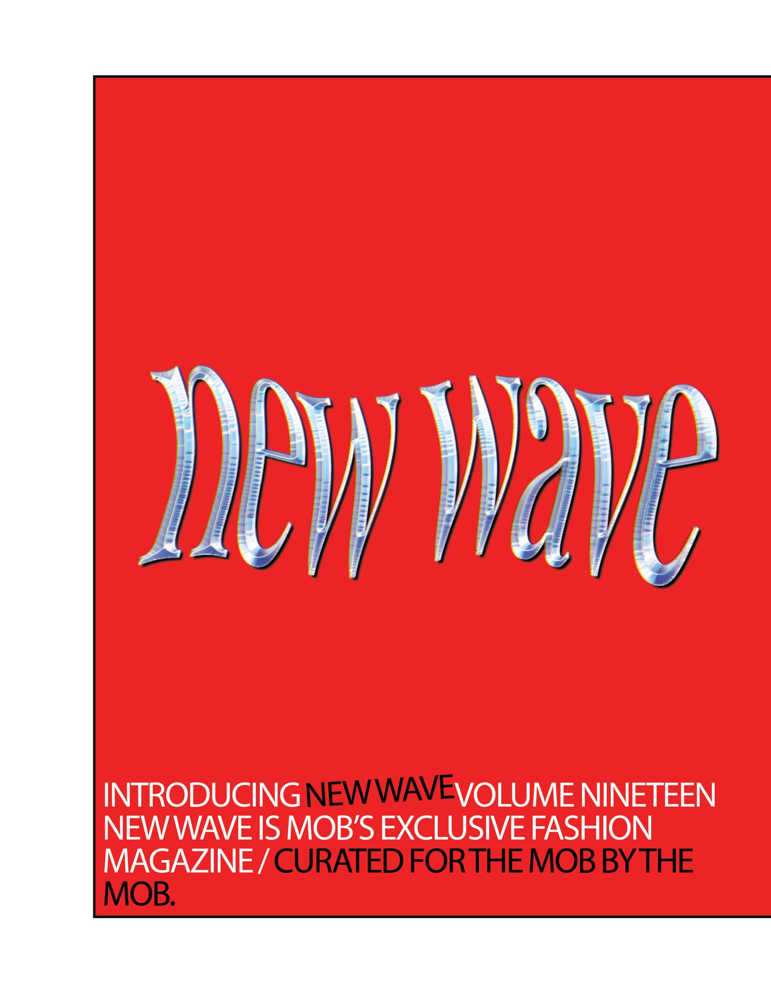 NEW WAVE | VOLUME NINETEEN | ISSUE #01