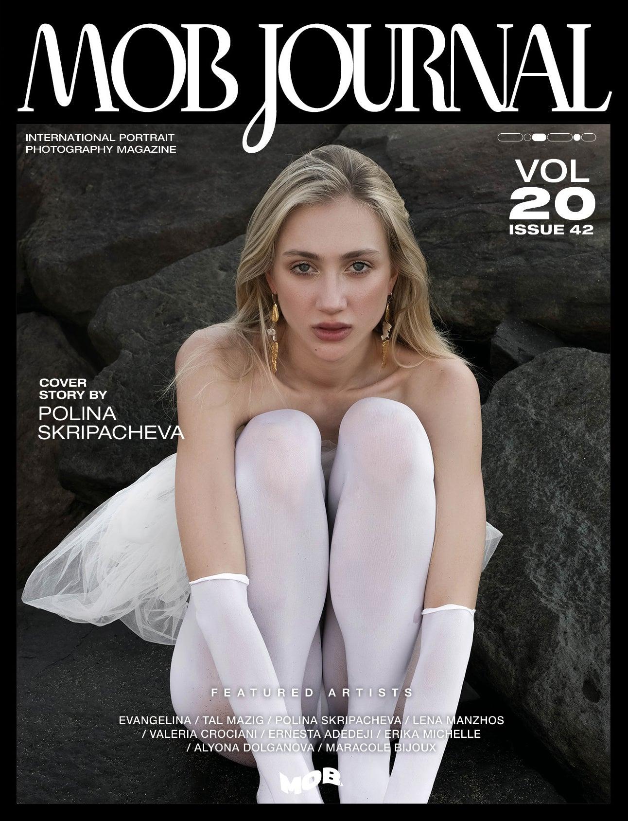MOB JOURNAL | VOLUME TWENTY | ISSUE #42 - Mob Journal