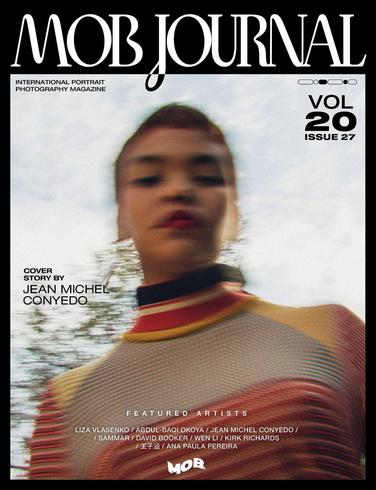MOB JOURNAL | VOLUME TWENTY | ISSUE #27 - Mob Journal