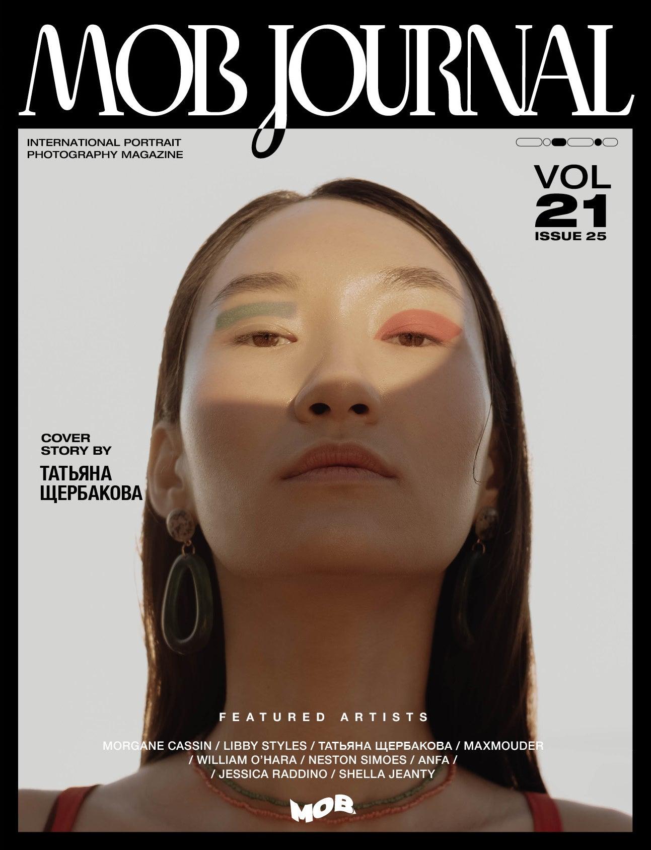 MOB JOURNAL | VOLUME TWENTY ONE | ISSUE #25 - Mob Journal