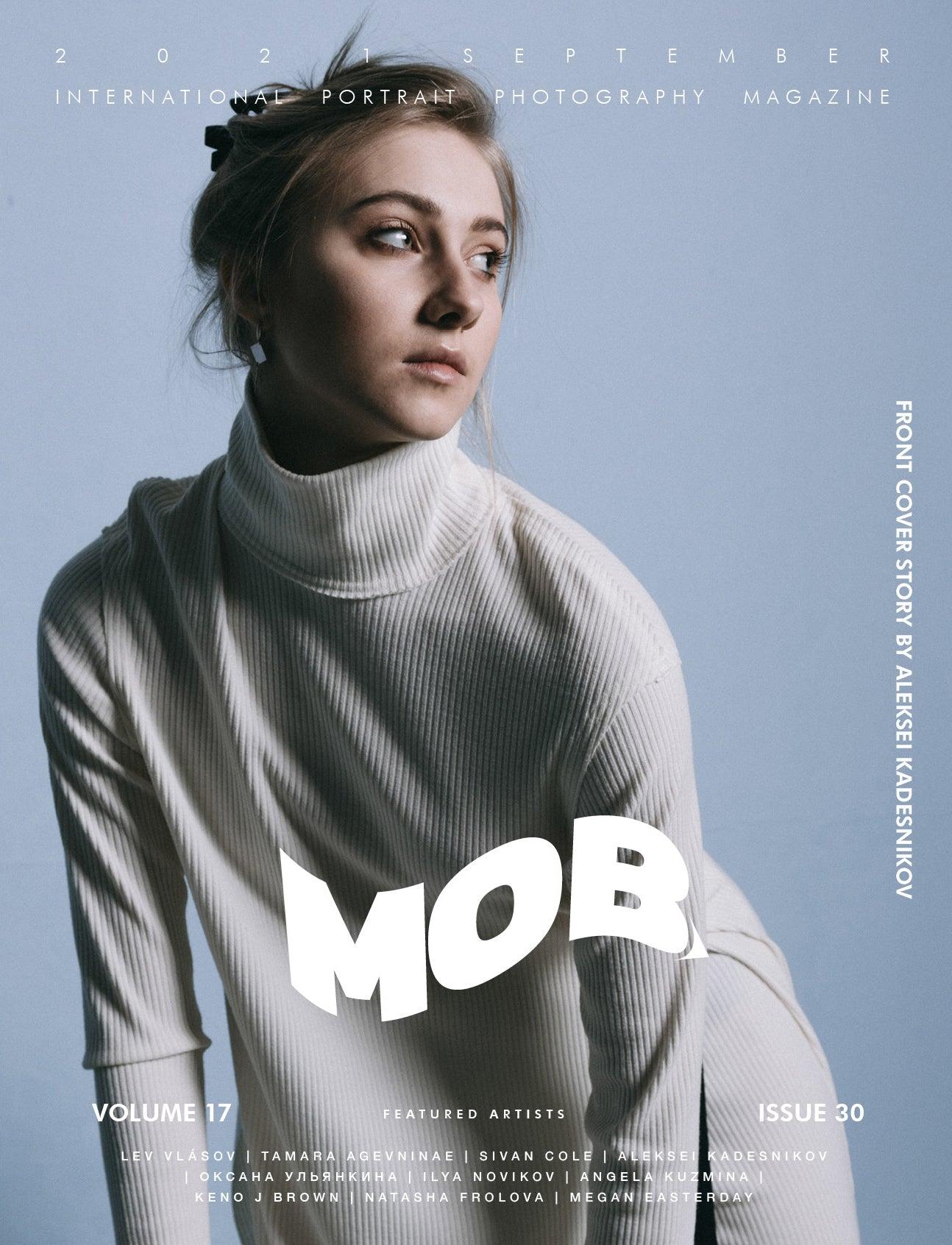 MOB JOURNAL | VOLUME SEVENTEEN | ISSUE #30 - Mob Journal