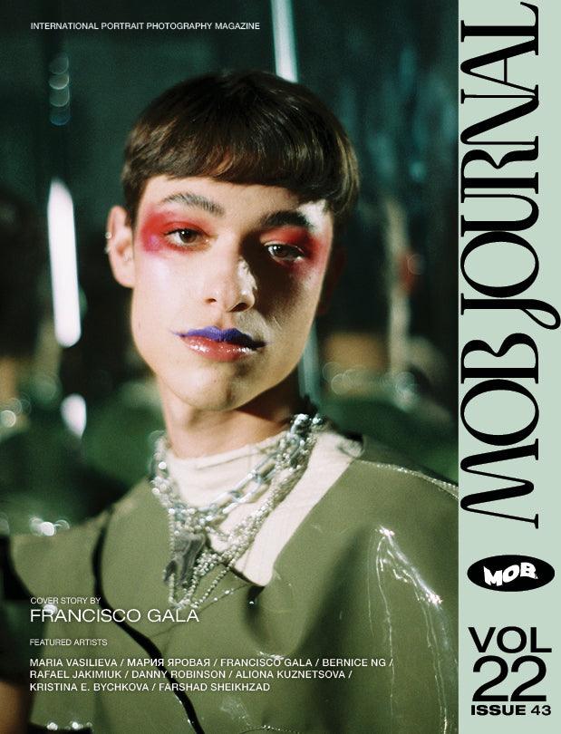 MOB JOURNAL | VOLUME TWENTY TWO | ISSUE #43 - Mob Journal