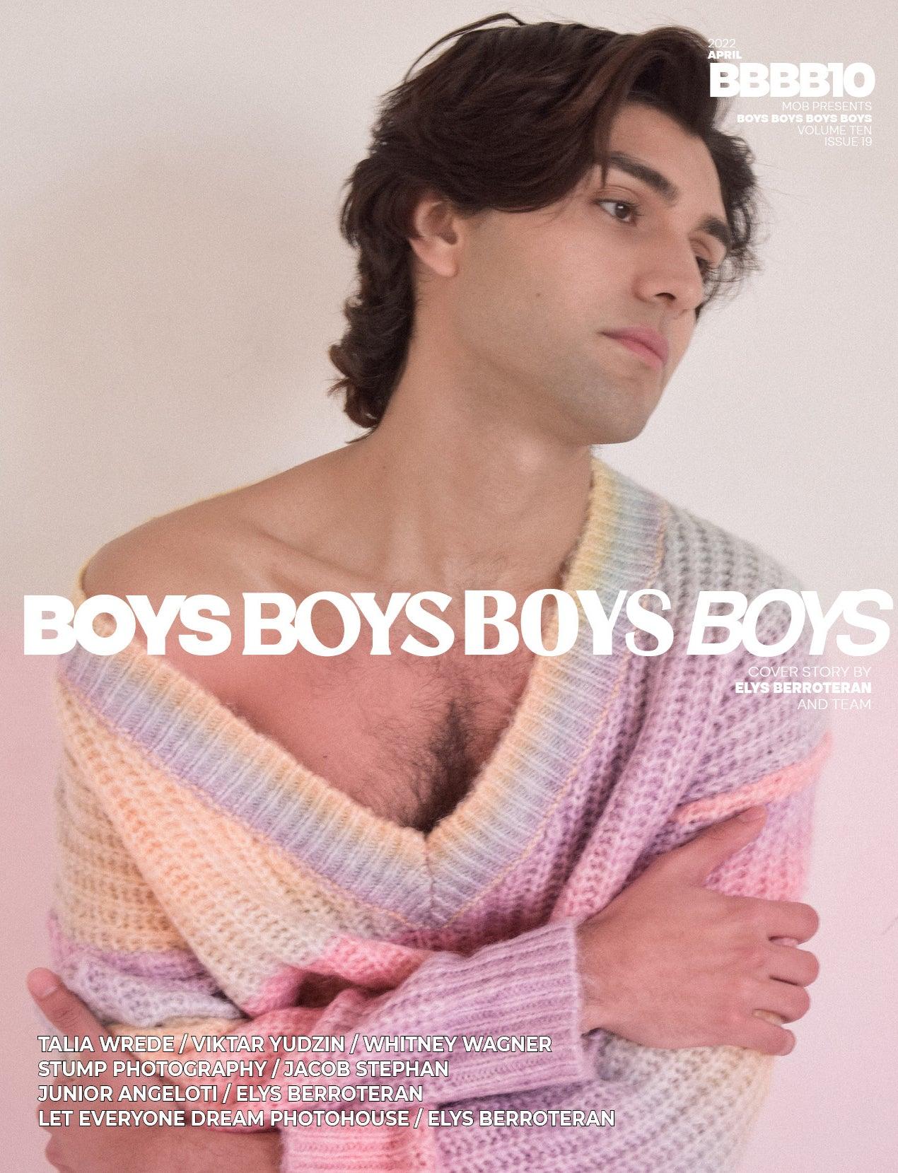 BOYS BOYS BOYS BOYS | VOLUME TEN | ISSUE #19 - Mob Journal