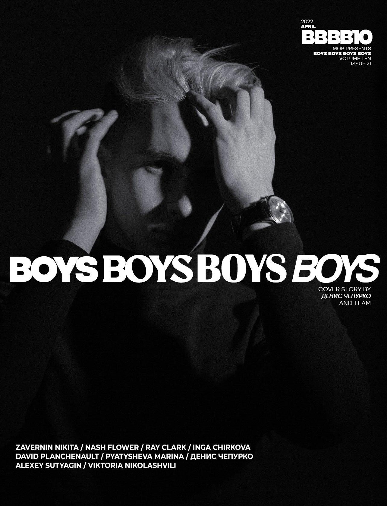 BOYS BOYS BOYS BOYS | VOLUME TEN | ISSUE #21 - Mob Journal