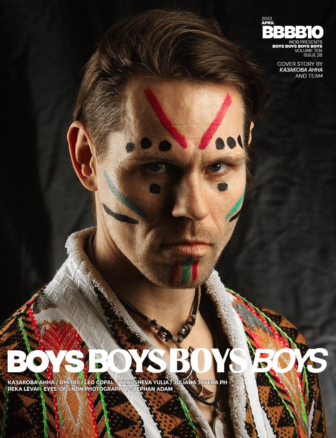 BOYS BOYS BOYS BOYS | VOLUME TEN | ISSUE #28 - Mob Journal