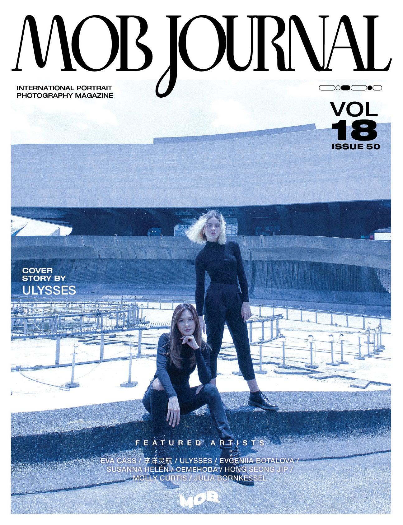 MOB JOURNAL | VOLUME EIGHTEEN | ISSUE #50 - Mob Journal