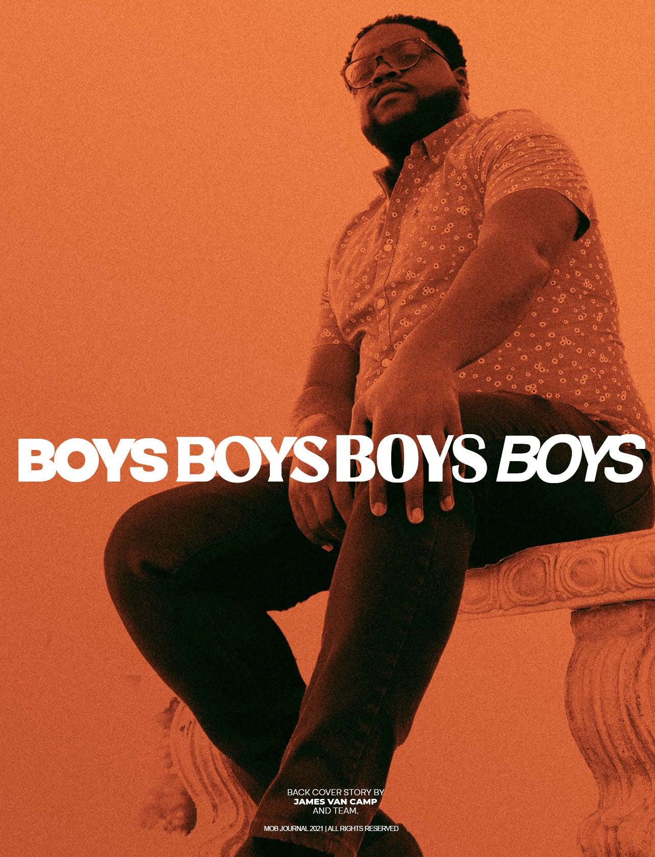 BOYS BOYS BOYS BOYS | VOLUME TEN | ISSUE #22 - Mob Journal