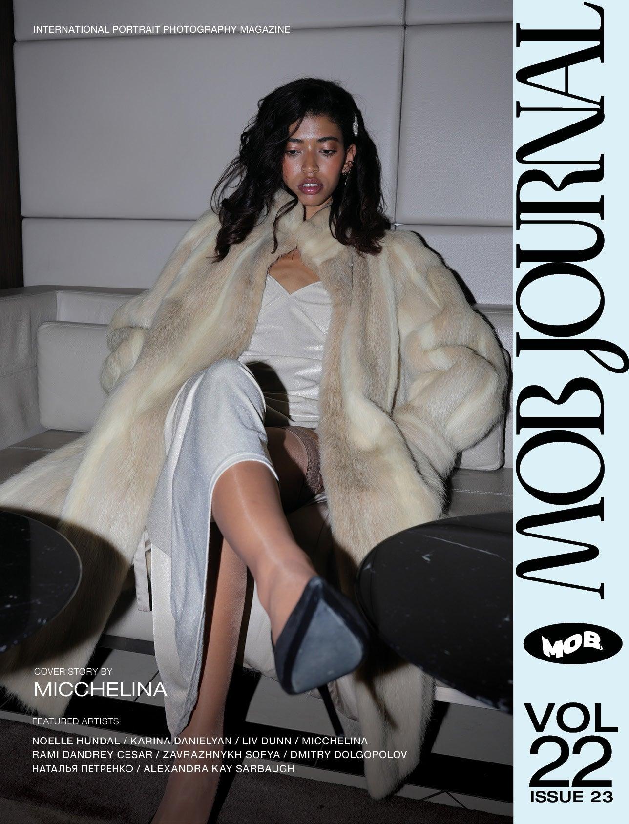 MOB JOURNAL | VOLUME TWENTY TWO | ISSUE #23 - Mob Journal