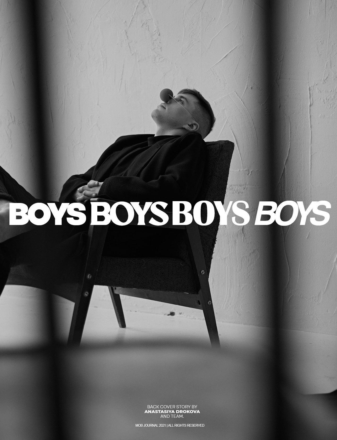 BOYS BOYS BOYS BOYS | VOLUME TEN | ISSUE #25 - Mob Journal