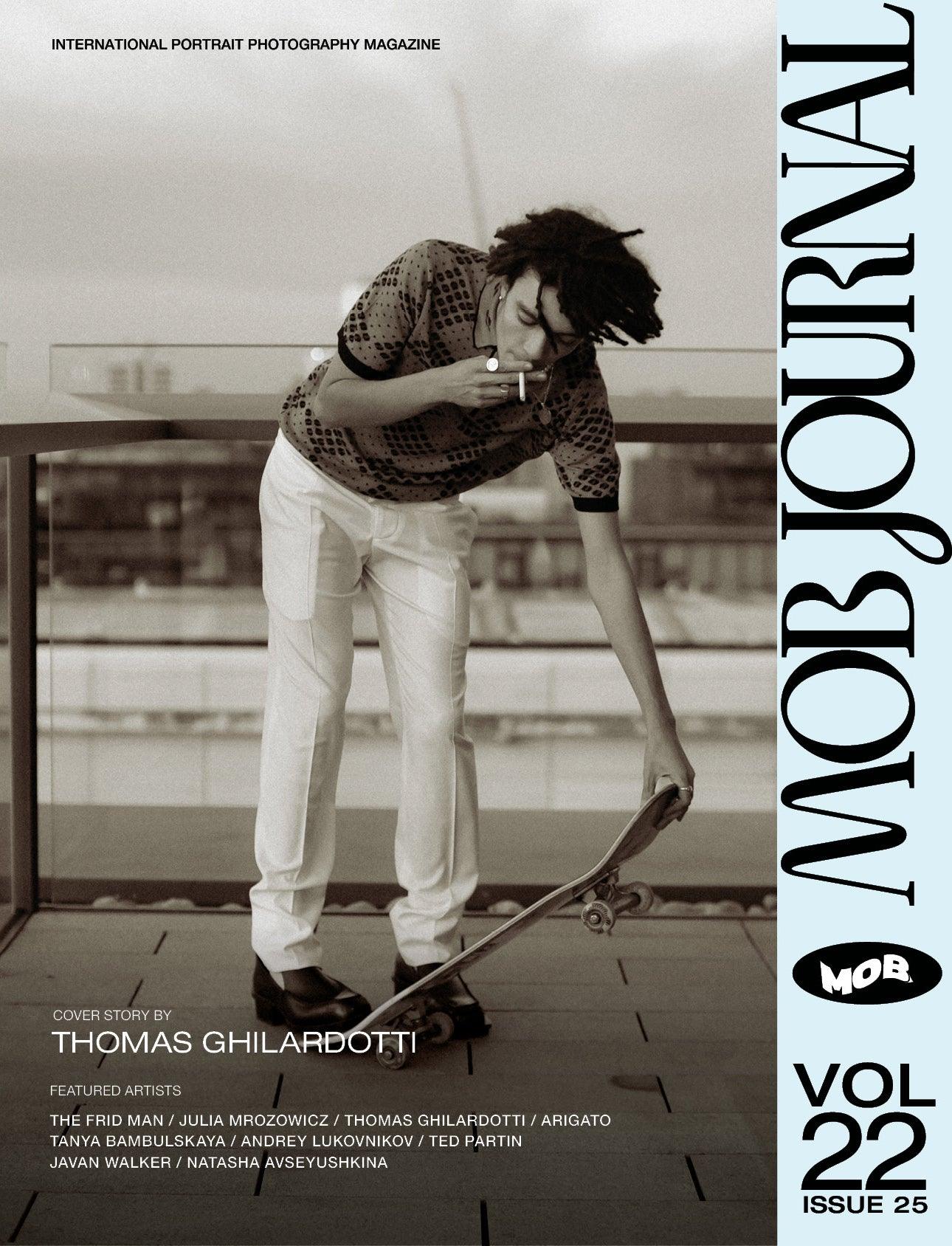 MOB JOURNAL | VOLUME TWENTY TWO | ISSUE #25 - Mob Journal