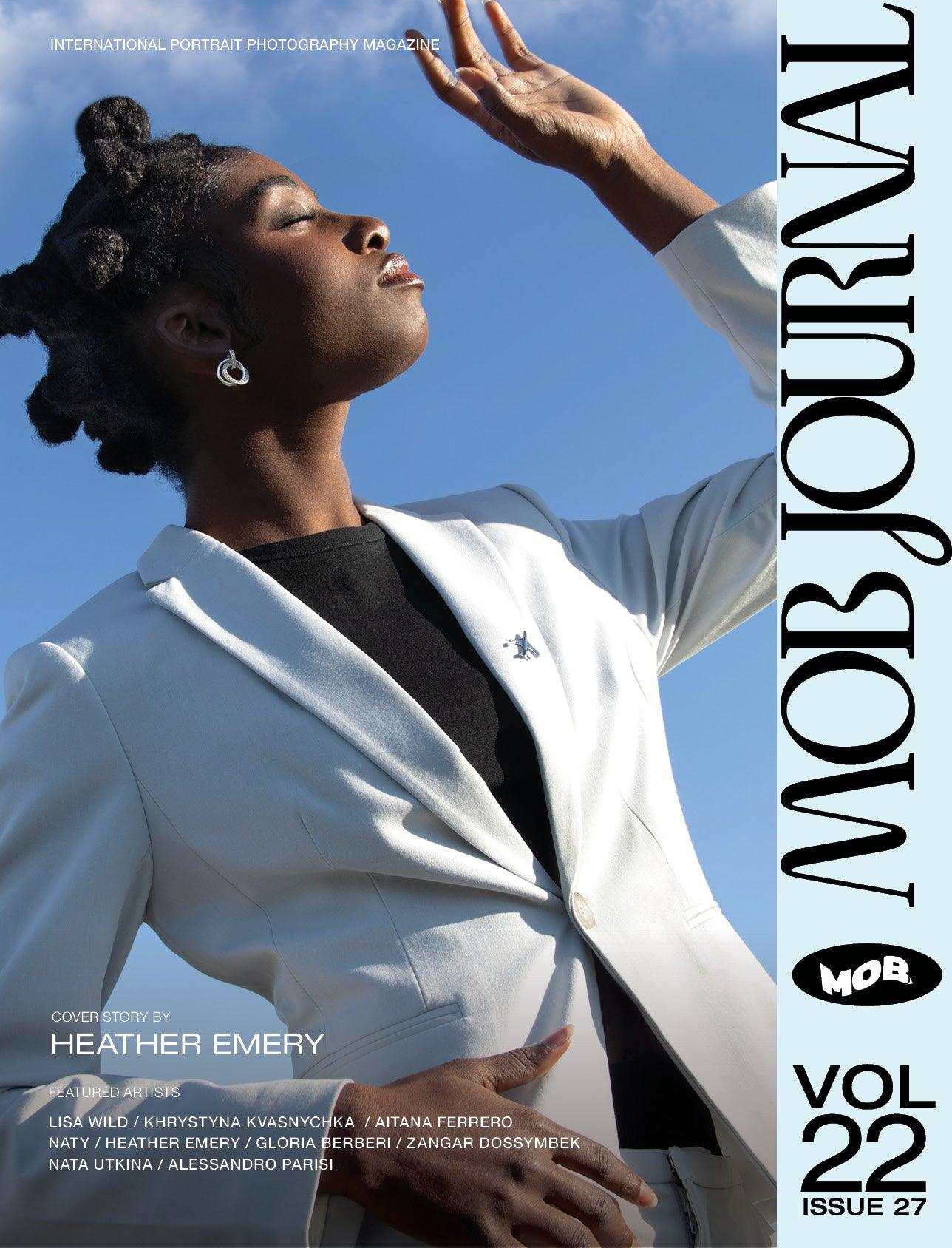 MOB JOURNAL | VOLUME TWENTY TWO | ISSUE #27 - Mob Journal