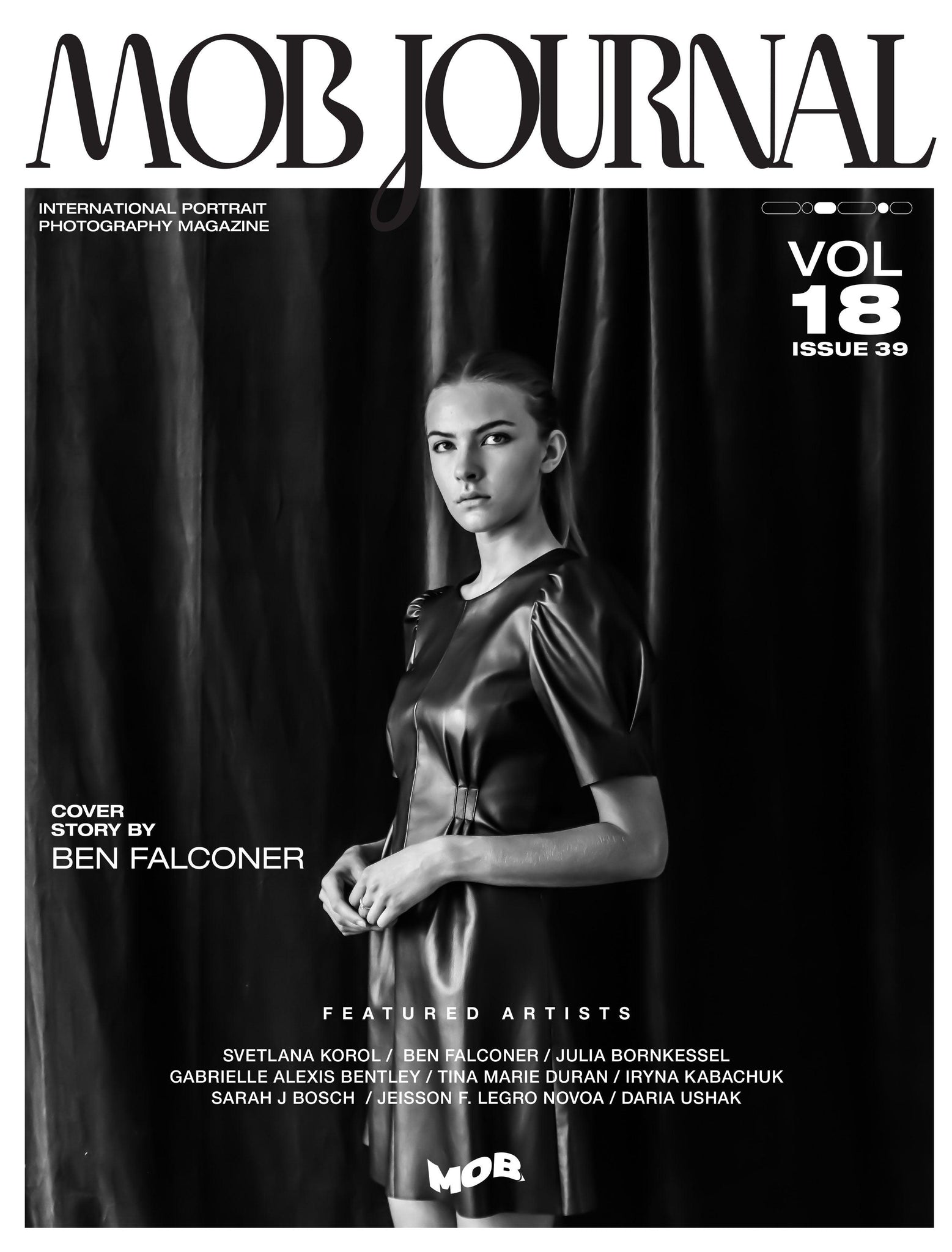 MOB JOURNAL | VOLUME EIGHTEEN | ISSUE #39 - Mob Journal