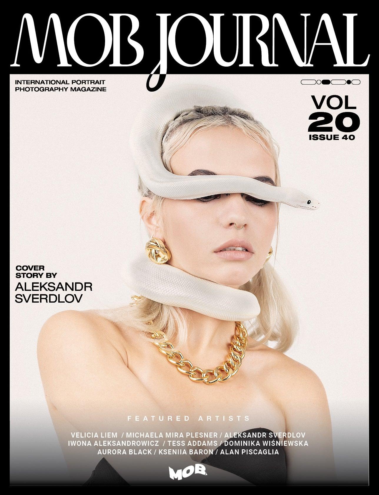 MOB JOURNAL | VOLUME TWENTY | ISSUE #40 - Mob Journal