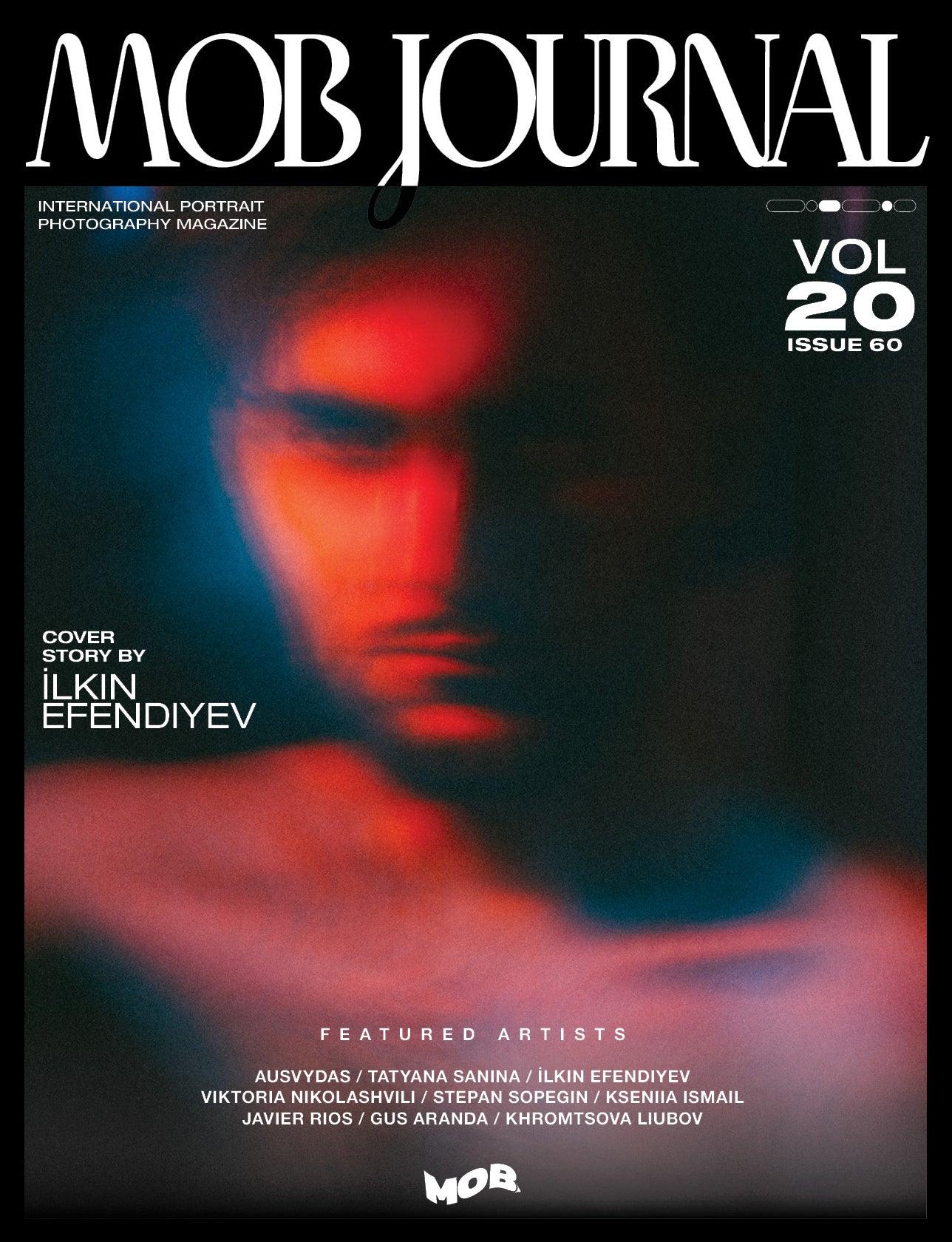 MOB JOURNAL | VOLUME TWENTY | ISSUE #60 - Mob Journal