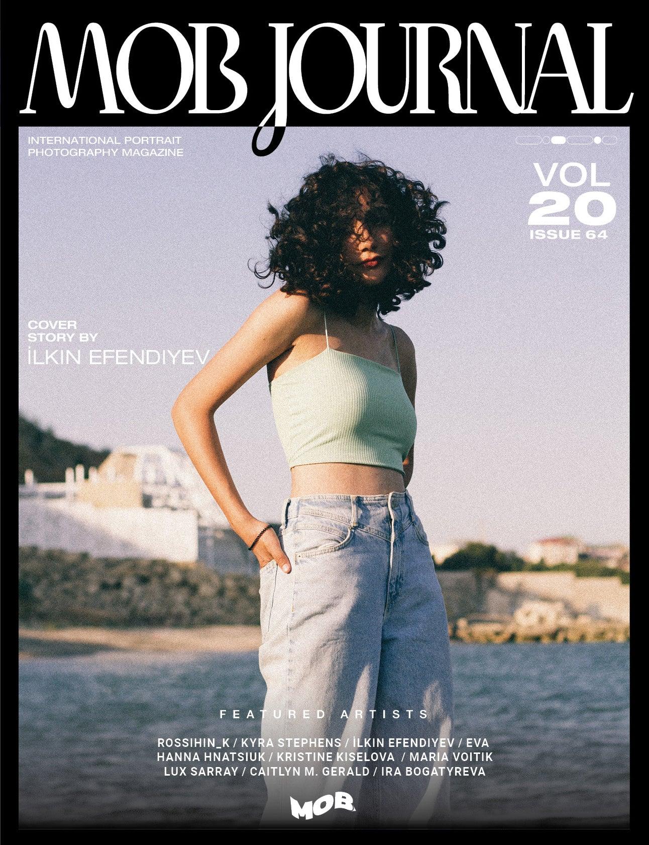MOB JOURNAL | VOLUME TWENTY | ISSUE #64 - Mob Journal