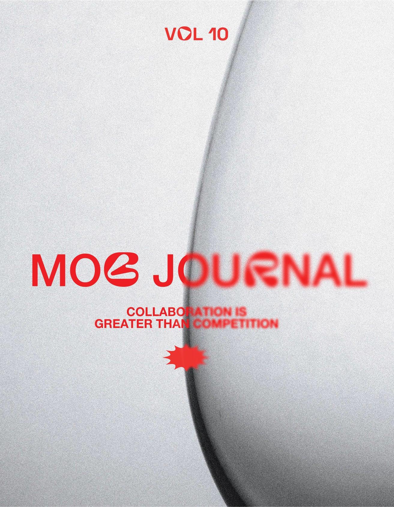 MOB JOURNAL | VOLUME TEN #16 - Mob Journal