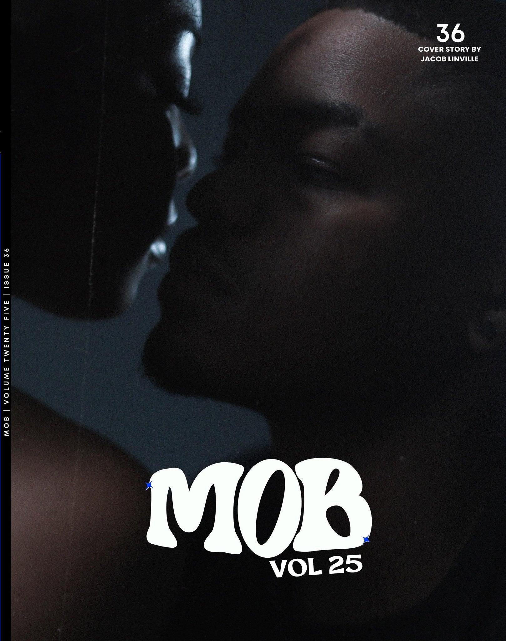 MOB JOURNAL | VOLUME TWENTY FIVE | ISSUE #36 - Mob Journal