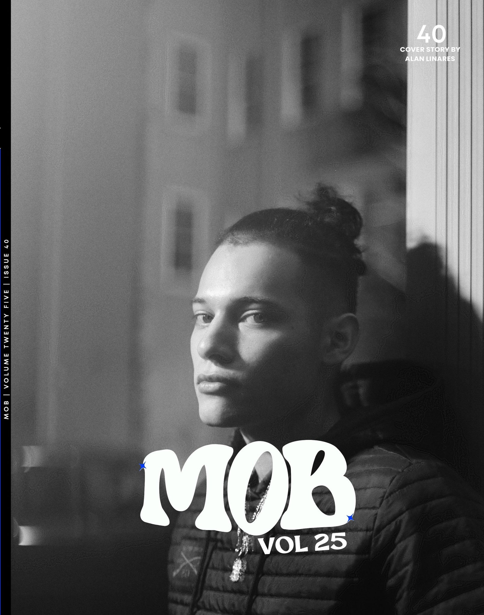MOB JOURNAL | VOLUME TWENTY FIVE | ISSUE #40 - Mob Journal