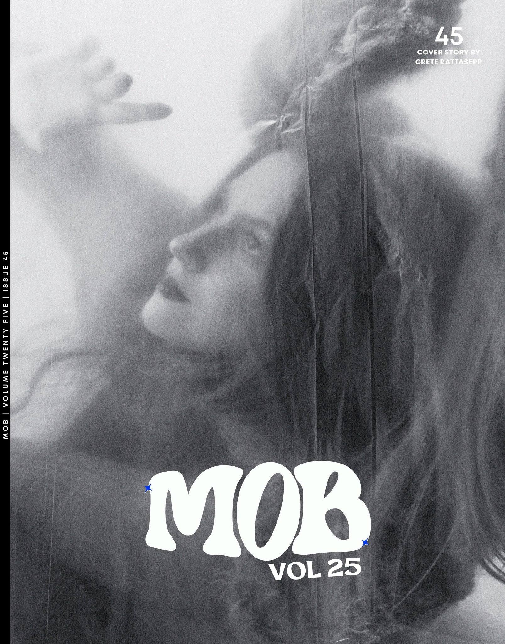 MOB JOURNAL | VOLUME TWENTY FIVE | ISSUE #45 - Mob Journal
