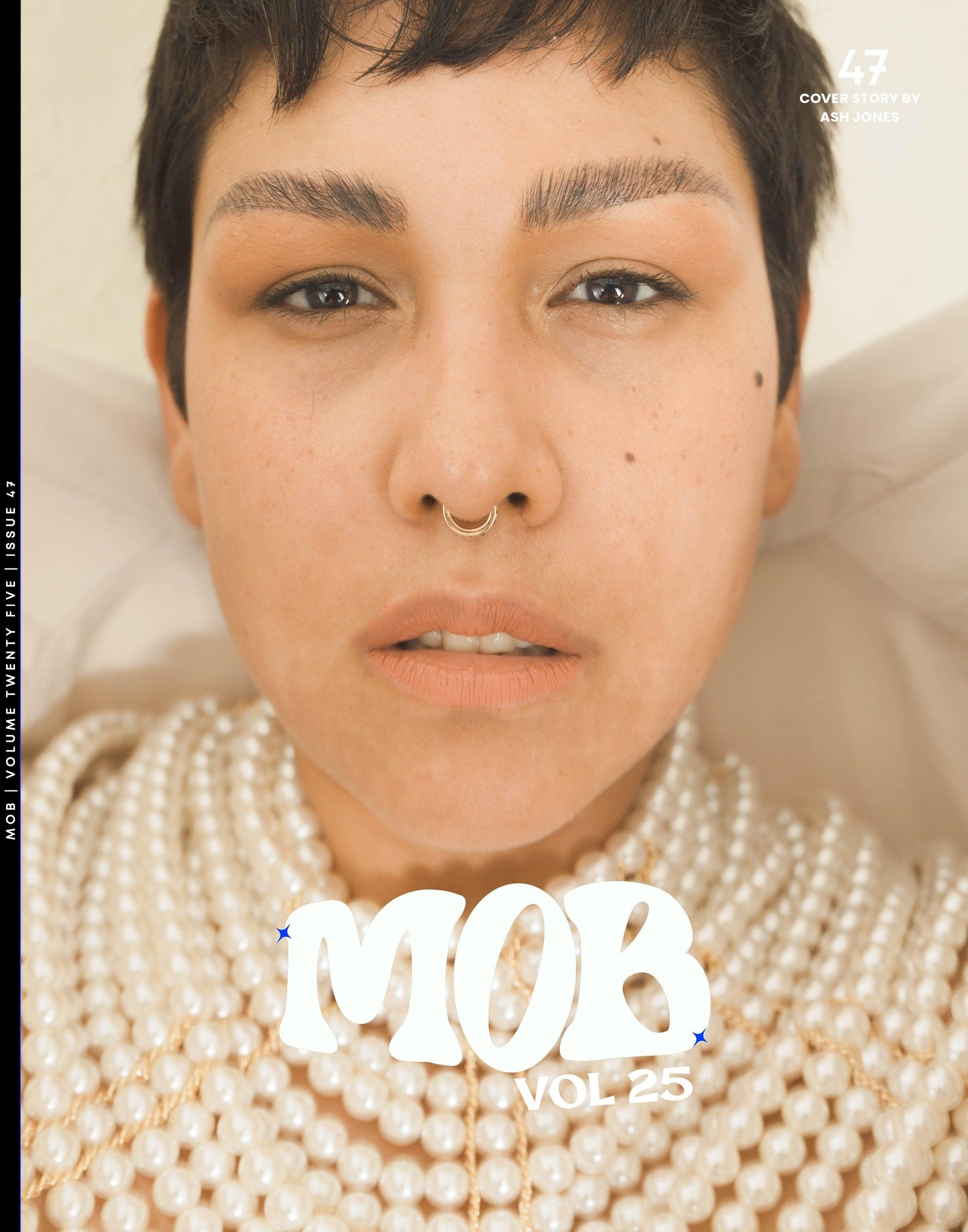 MOB JOURNAL | VOLUME TWENTY FIVE | ISSUE #47 - Mob Journal