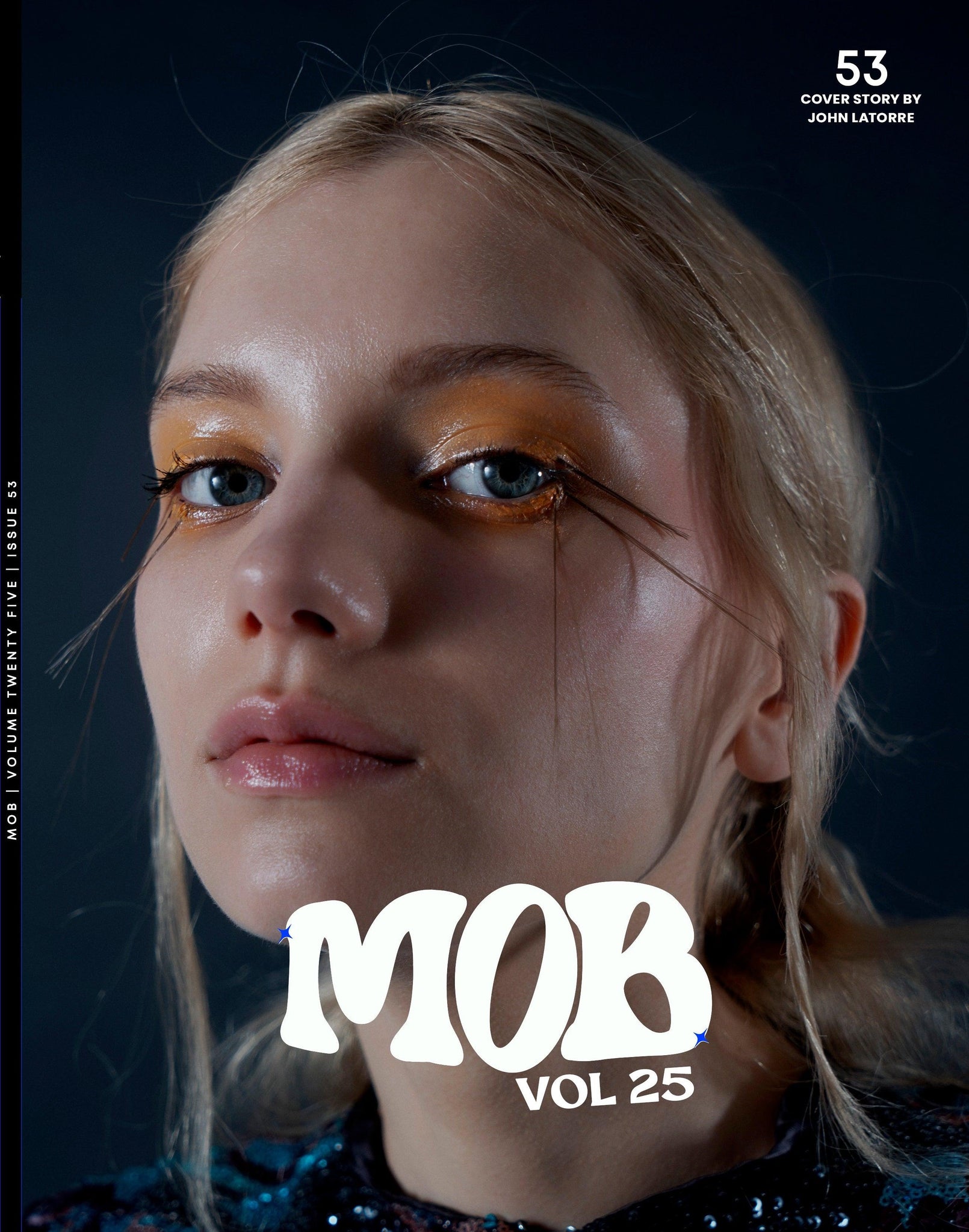 MOB JOURNAL | VOLUME TWENTY FIVE | ISSUE #53 - Mob Journal