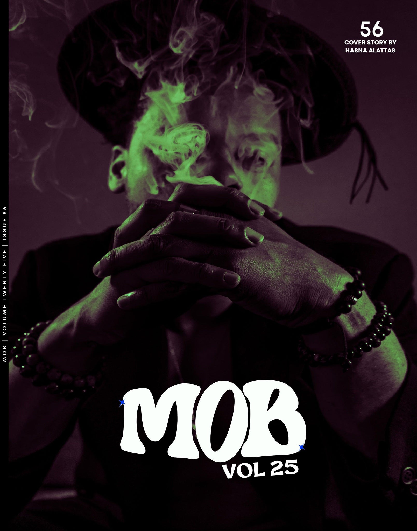 MOB JOURNAL | VOLUME TWENTY FIVE | ISSUE #56 - Mob Journal
