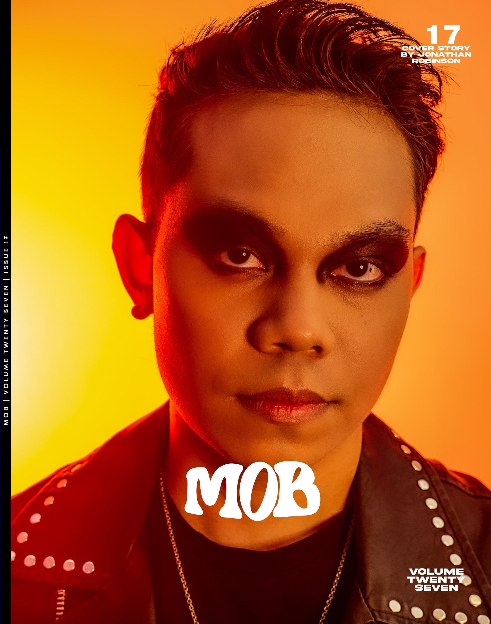 MOB JOURNAL | VOLUME TWENTY SEVEN | ISSUE #17 - Mob Journal