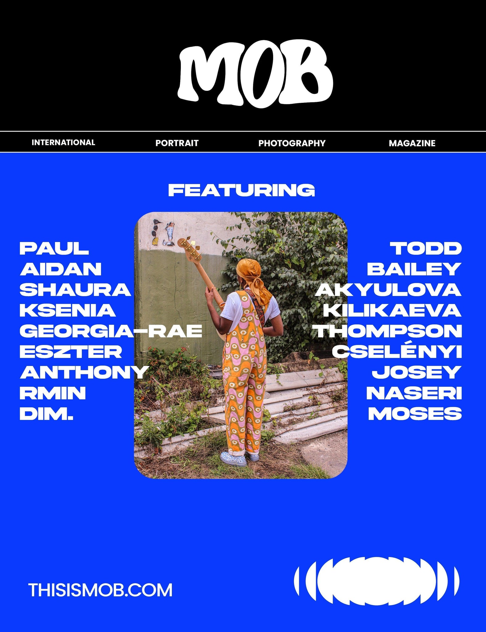 MOB JOURNAL | VOLUME TWENTY SEVEN | ISSUE #66 - Mob Journal