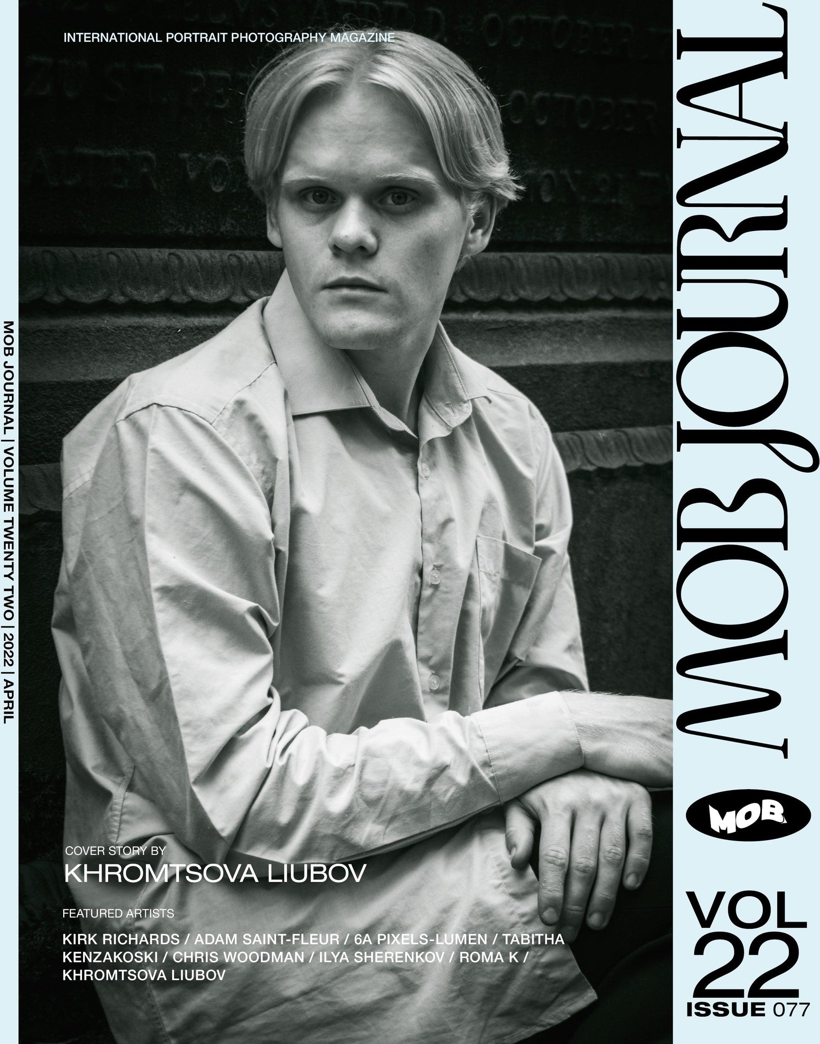 MOB JOURNAL | VOLUME TWENTY TWO | ISSUE #77 - Mob Journal