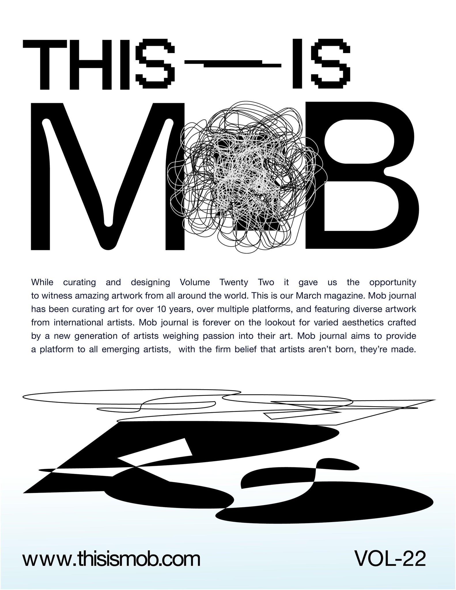 MOB JOURNAL | VOLUME TWENTY TWO | ISSUE #01 - Mob Journal