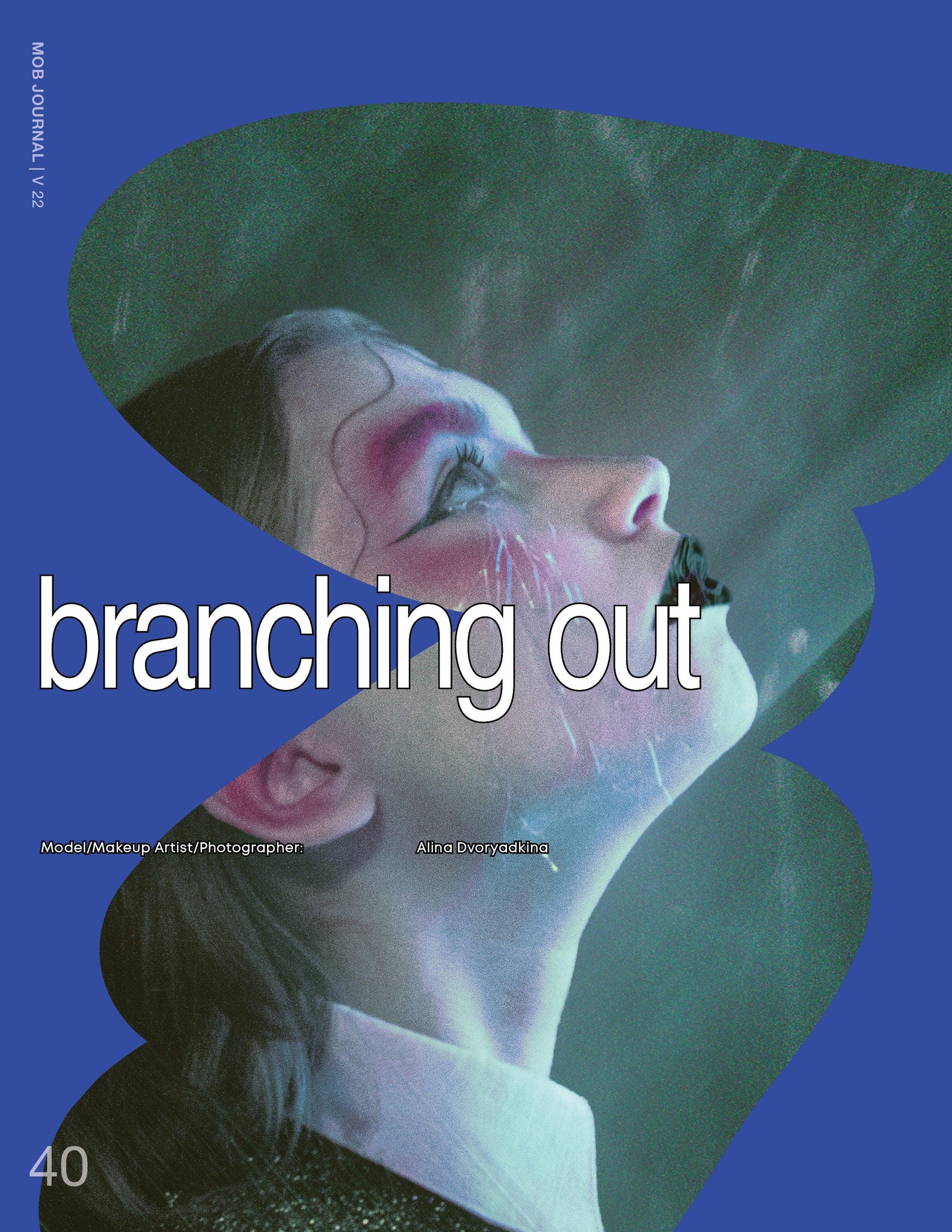 MOB JOURNAL | VOLUME TWENTY TWO | ISSUE #45 - Mob Journal