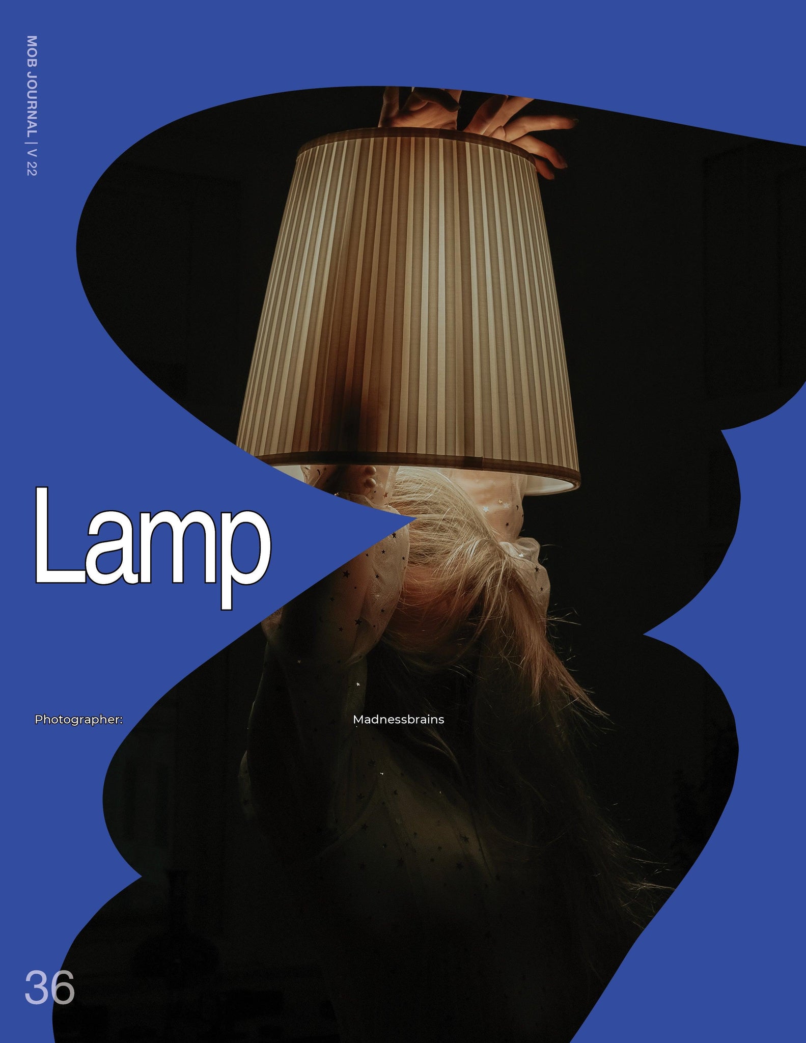 MOB JOURNAL | VOLUME TWENTY TWO | ISSUE #69 - Mob Journal