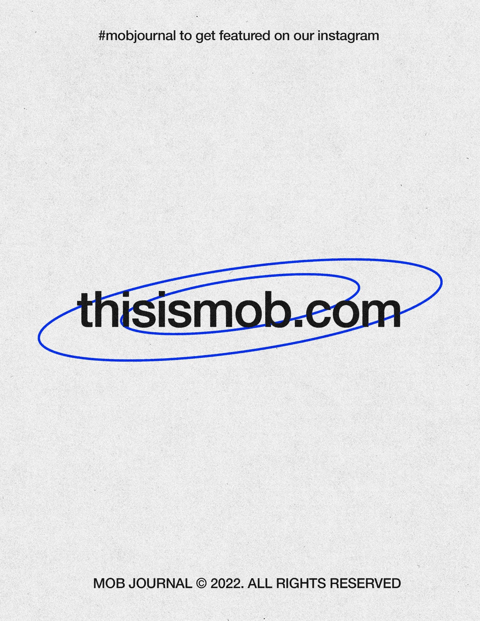 MOB JOURNAL | VOLUME TWENTY TWO | ISSUE #78 - Mob Journal