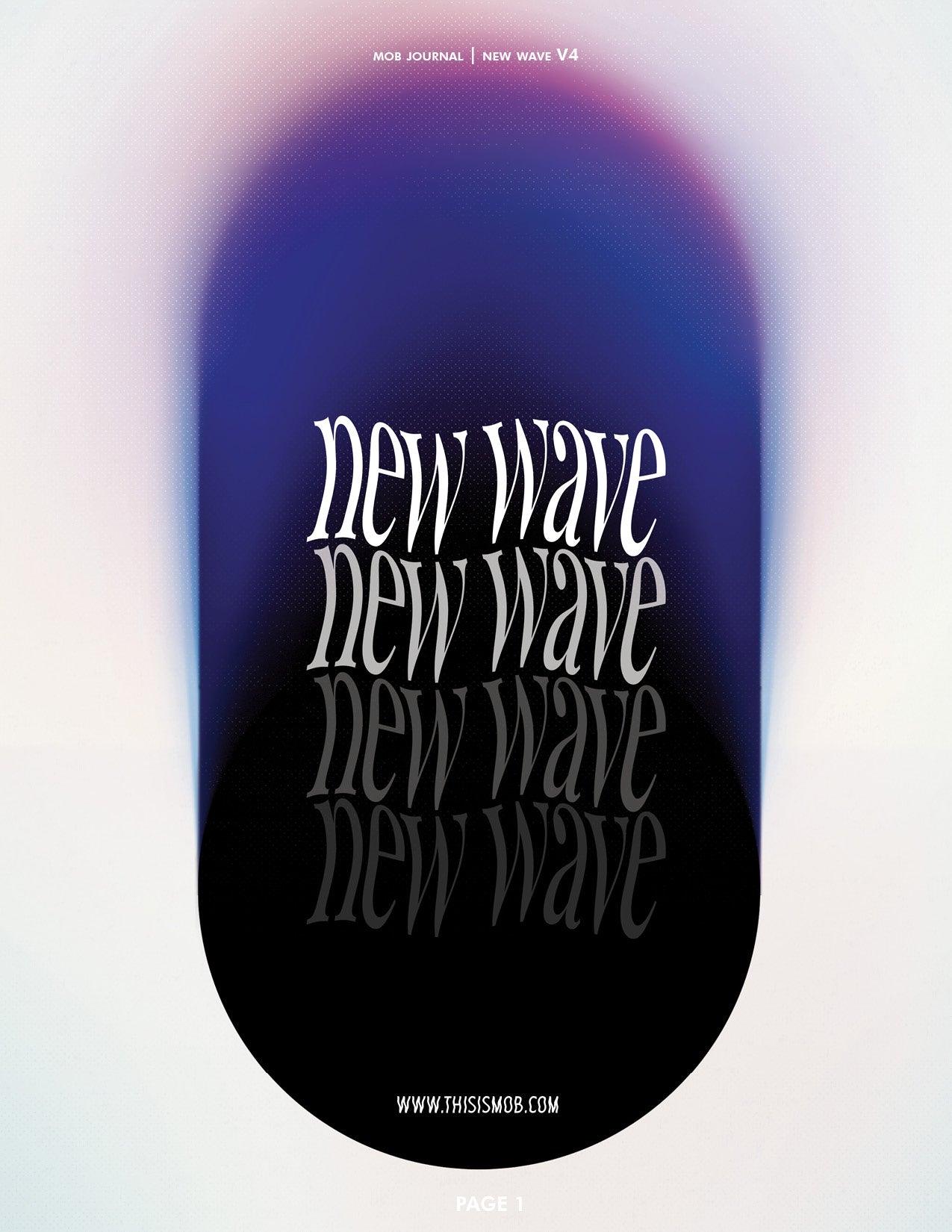 NEW WAVE | VOLUME FOUR | ISSUE #09 - Mob Journal