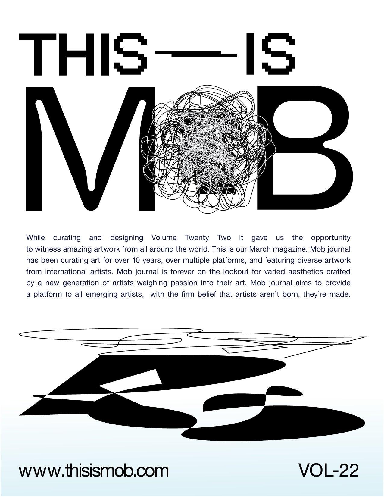 MOB JOURNAL | VOLUME TWENTY TWO | ISSUE #20 - Mob Journal