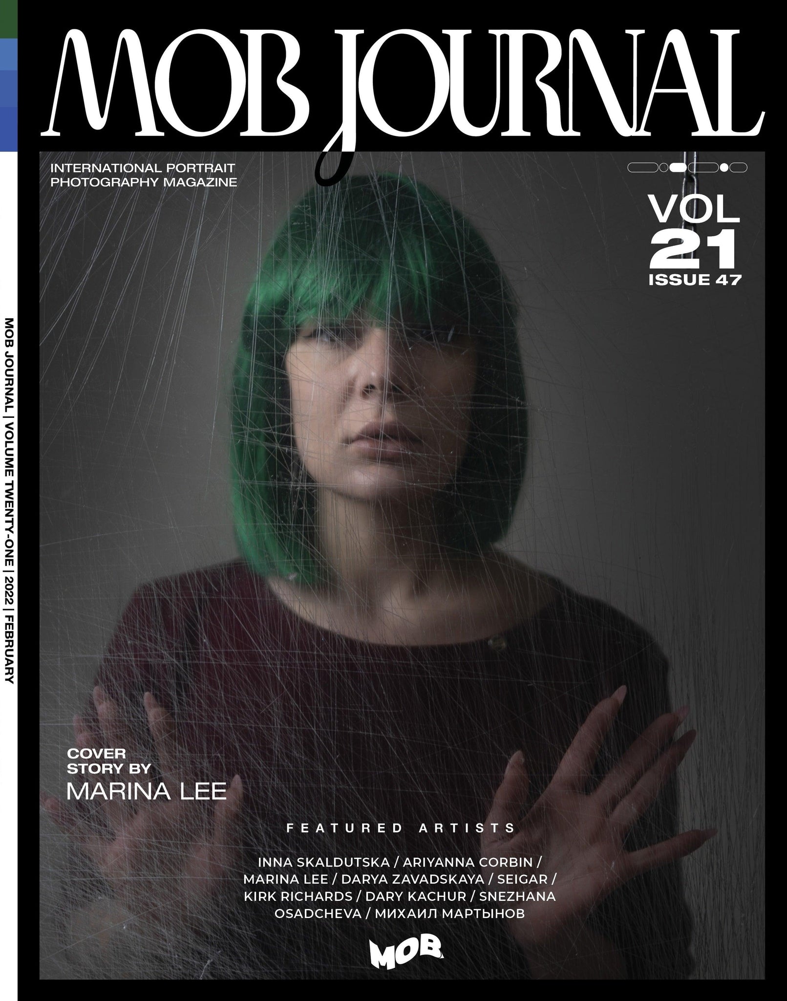 MOB JOURNAL | VOLUME TWENTY ONE | ISSUE #47 - Mob Journal